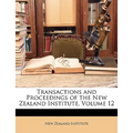 Transactions and Proceedings of the New Zealand Institute, Volume 12 - Paperback