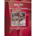 South Africa Company Laws and Regulations Handbook Volume 1 Strategic, Practical Information, Basic Laws, Regulations - Paperback