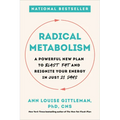 Radical Metabolism: A Powerful New Plan to Blast Fat and Reignite Your Energy in Just 21 Days - Paperback