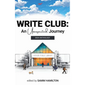 Write Club: An Unexpected Journey - Paperback