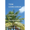Triple in Paradise: Three Short Stories by the Author of the Alex Rutledge Mysteries - Paperback