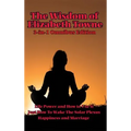 The Wisdom of Elizabeth Towne: Life Power and How to Use It, Just How to Wake the Solar Plexus, Happiness and Marriage - Hardcover