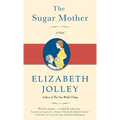 The Sugar Mother - Hardcover