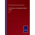 The Peninsular and Independent Medical Journal: Vol. II - Paperback