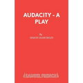 Audacity - A Play - Paperback