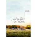The University of Hope - Hardcover