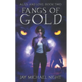 Fangs of Gold - Paperback