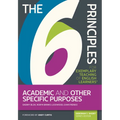 The 6 Principles for Exemplary Teaching of English Learners: Academic and Other Specific Purposes - Paperback