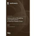 Mathematical Modelling and Optimization of Service Supply Chain - Hardcover