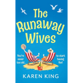 The Runaway Wives - Hardcover