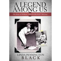 A Legend Among Us: The Story of William "Youngblood" McCrary - Hardcover
