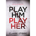 Play Him Play Her - Paperback