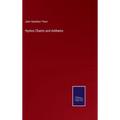 Hymns Chants and Anthems - Hardcover