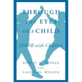 Through the Eyes of a Child: Emdr with Children - Paperback