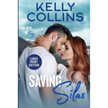 Saving Silas LARGE PRINT - Paperback