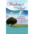 Wisdom of the Soul: How to live life created with Love & inSpiration - Paperback