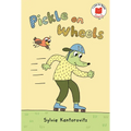 Pickle on Wheels - Hardcover