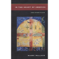 In the Heart of America: And Other Plays - Paperback