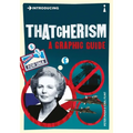 Introducing Thatcherism: A Graphic Guide - Paperback