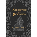 Kidnapping The Princess - Paperback