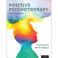 Positive Psychotherapy: Workbook - Paperback