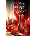 From Friendship To Marriage and Beyond - Paperback
