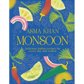 Monsoon: Delicious Indian Recipes for Every Day and Season - Hardcover