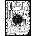 Hello Cruel World: 101+ Alternatives to Suicide for Teens, Freaks, and Other Outlaws - Paperback