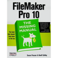 FileMaker Pro 10: The Missing Manual - Paperback