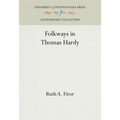Folkways in Thomas Hardy - Hardcover