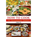 How to cook 16 Vietnamese dishes (Part 2)- Denise Hoethke - Paperback
