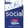Social Media Marketing 2021: The Ultimate Mastery to Use the Secrets of Digital Business and Become an Influencer This Book Includes Instagram, Youtub - Paperback
