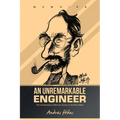 An Unremarkable Engineer: The Unnecessary Memory Dump of András Hidas - Paperback