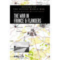 The War in France and Flanders 1939-1940: History of the Second World War: United Kingdom Military Series: Official Campaign History - Hardcover