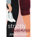 Strictly Business - Paperback