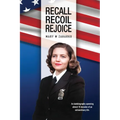 Recall Recoil Rejoice - Paperback