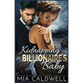 Kidnapping the Billionaire's Baby - Paperback