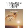 The Pastor as Spiritual Guide - Paperback