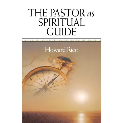 The Pastor as Spiritual Guide - Paperback