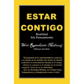 Estar Contigo: Realidad Sin Pensamiento - Paperback