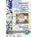 Mathematics Education and the Legacy of Zoltan Paul Dienes (Hc) - Hardcover