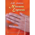 Nirvana Express: Journal of a Very Brief Monkhood - Hardcover