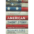 The Granta Book of the American Short Story: Volume 2 - Paperback