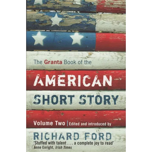 The Granta Book of the American Short Story: Volume 2 - Paperback