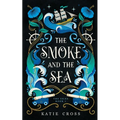 The Smoke and the Sea - Paperback