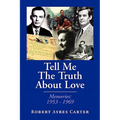 Tell Me the Truth about Love - Paperback