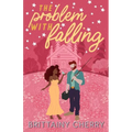 The Problem with Falling: Special Edition - Paperback