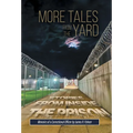 More Tales from the Yard: STORIES FROM INSIDE THE PRISON Memoirs of a Correctional Officer - Hardcover