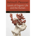 Levels of Organic Life and the Human: An Introduction to Philosophical Anthropology - Paperback