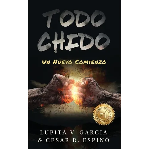 Todo Chido: Un Nuevo Comienzo - Paperback